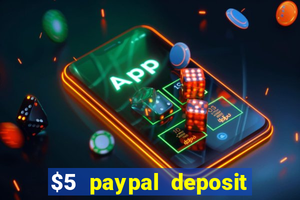 $5 paypal deposit casino nz