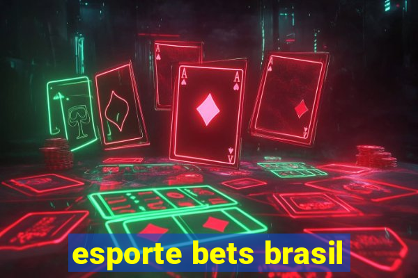 esporte bets brasil