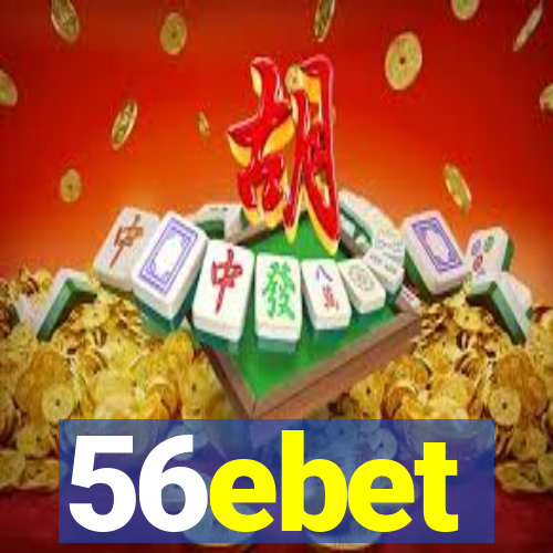 56ebet