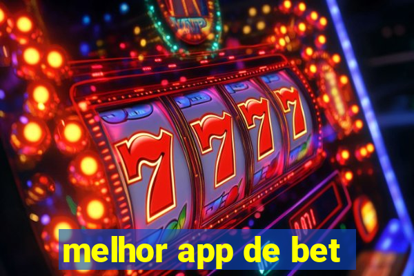 melhor app de bet