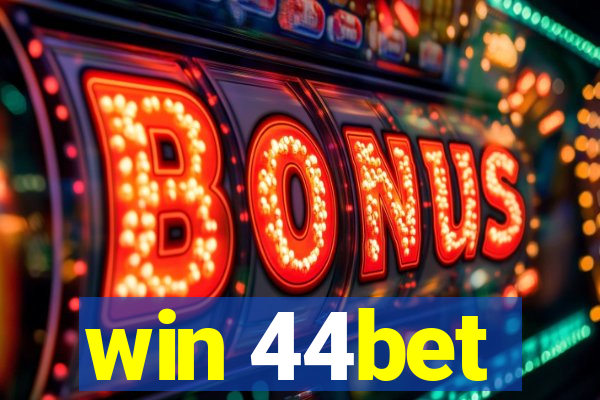 win 44bet