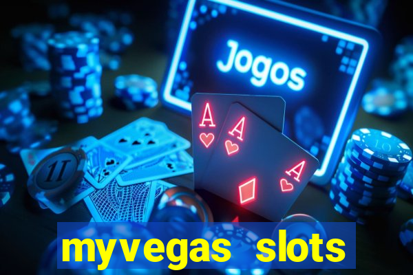 myvegas slots casino slots