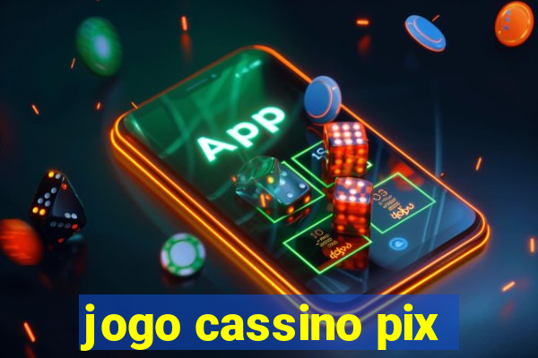 jogo cassino pix