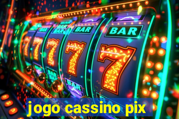 jogo cassino pix