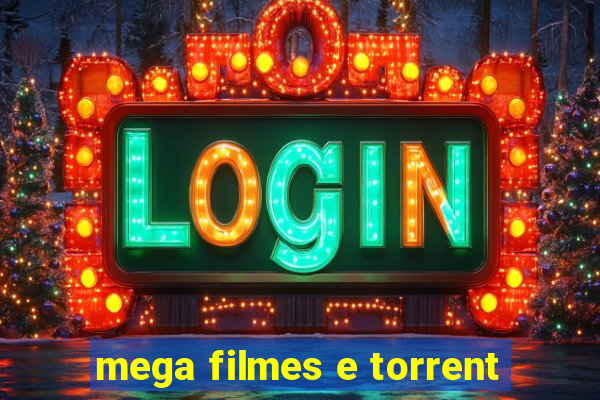 mega filmes e torrent