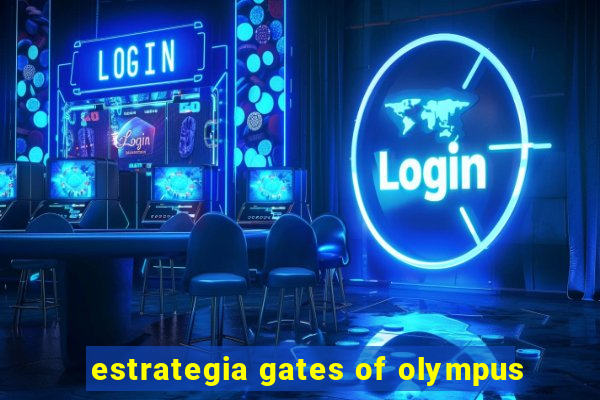 estrategia gates of olympus