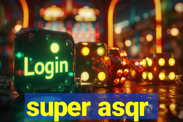 super asqr