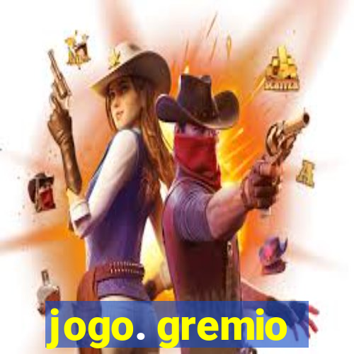 jogo. gremio