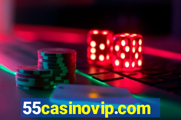 55casinovip.com