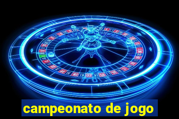 campeonato de jogo