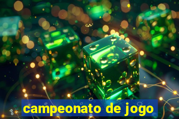 campeonato de jogo