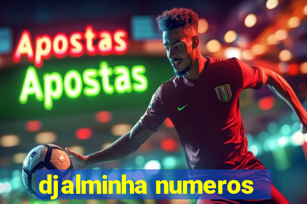 djalminha numeros