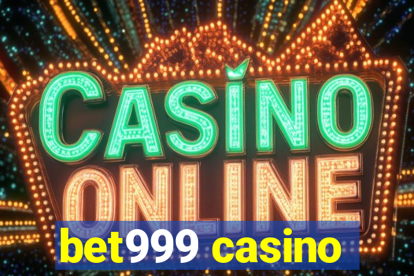 bet999 casino