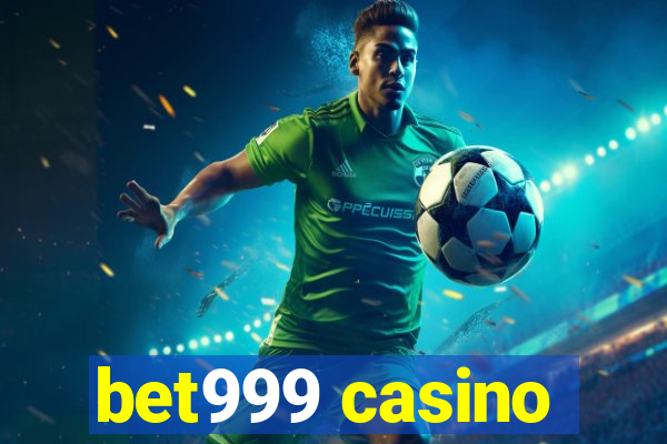 bet999 casino