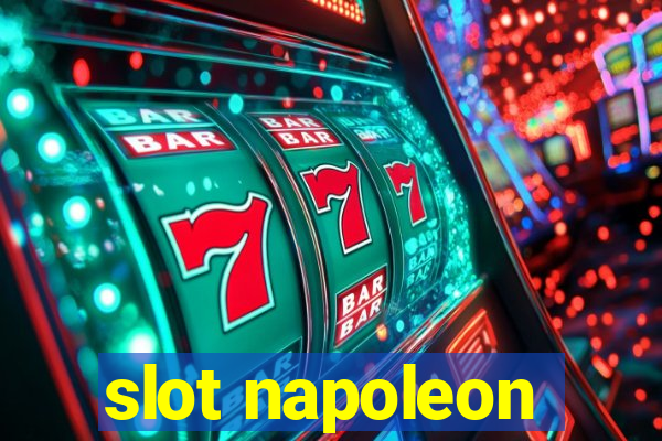 slot napoleon