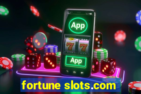 fortune slots.com