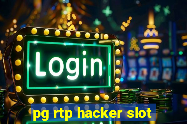 pg rtp hacker slot