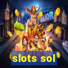 slots sol