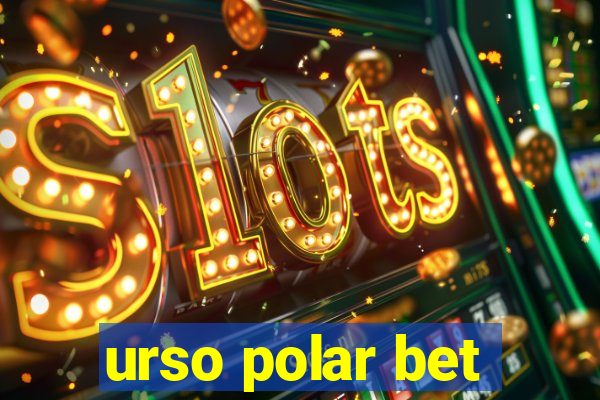 urso polar bet