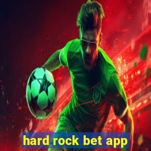 hard rock bet app