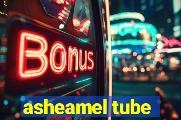 asheamel tube