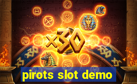 pirots slot demo