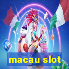 macau slot