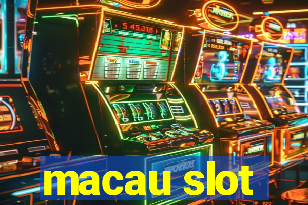 macau slot