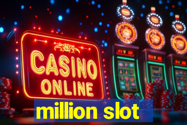 million slot