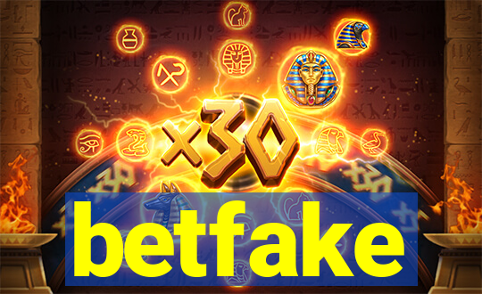 betfake