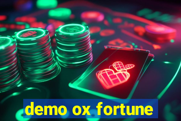 demo ox fortune