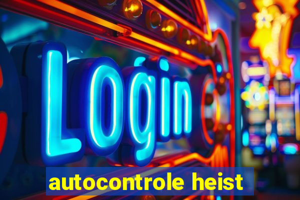 autocontrole heist