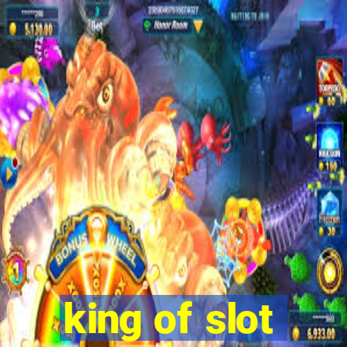 king of slot