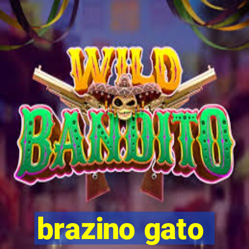 brazino gato