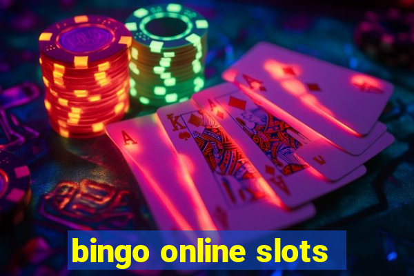 bingo online slots