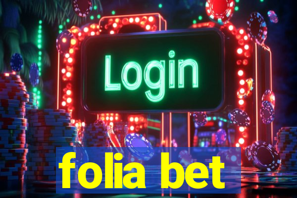 folia bet