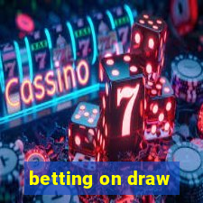 betting on draw