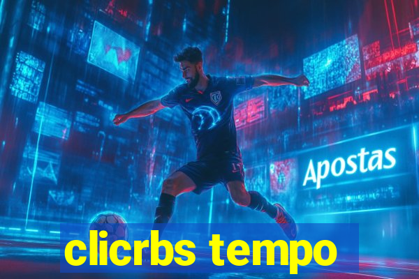 clicrbs tempo