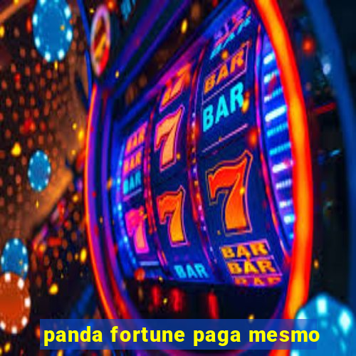 panda fortune paga mesmo