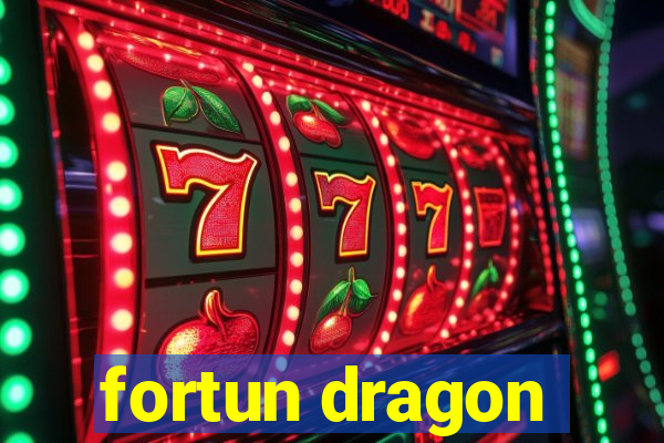 fortun dragon