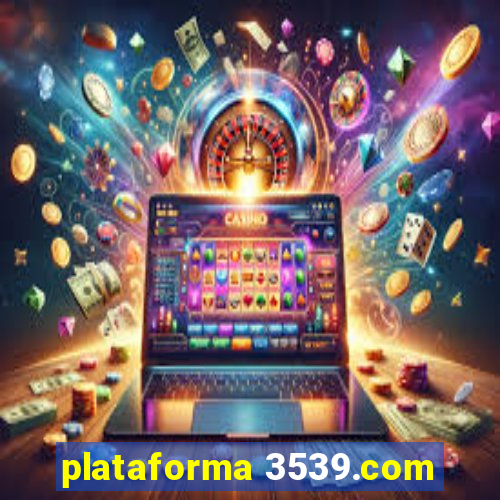 plataforma 3539.com