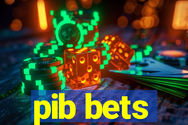 pib bets