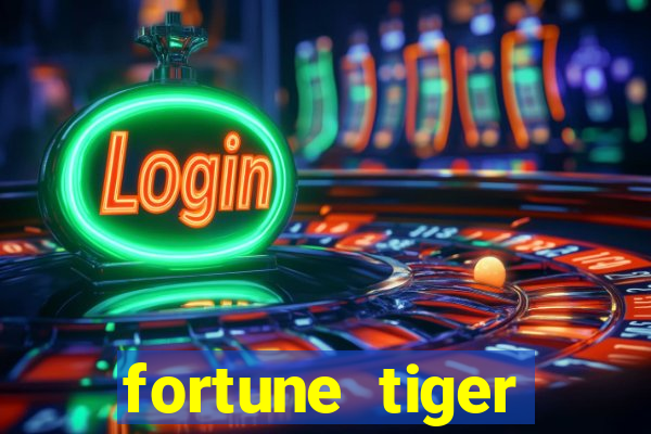 fortune tiger depósito 1 real