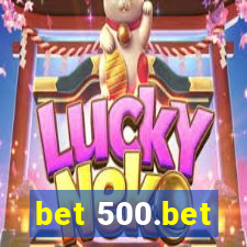 bet 500.bet