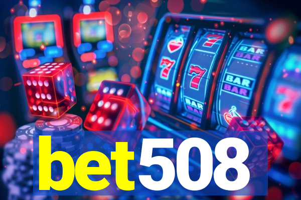 bet508