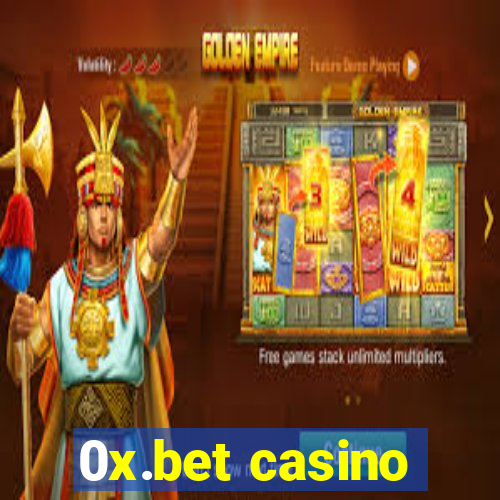 0x.bet casino