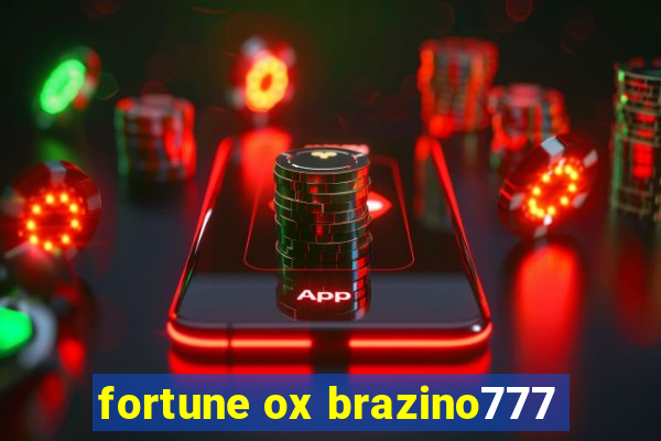 fortune ox brazino777