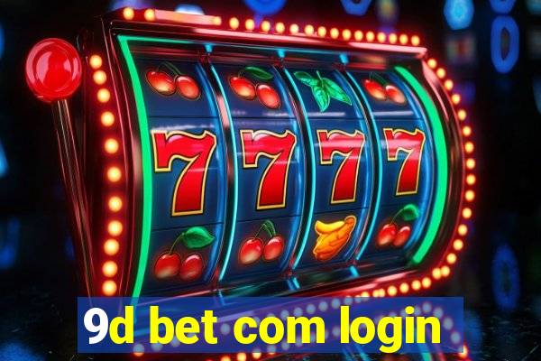 9d bet com login