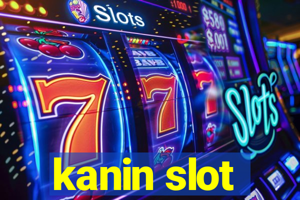 kanin slot