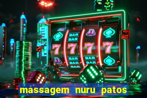 massagem nuru patos de minas